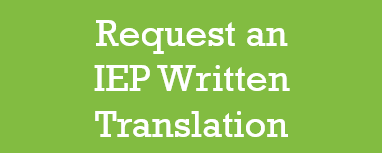 Request an IEP Written Translation 